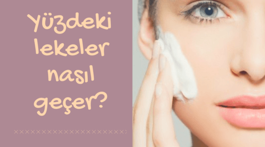 Yüzdeki Kahverengi & Sivilce Lekeleri Nasıl Geçer? — Doğal Yöntemler