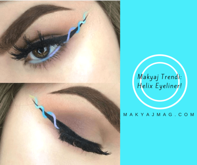 Makyaj Trendi: Helix Eyeliner — Helezon Eyeliner Makyaj Trendi: Helix Eyeliner — Helezon Eyeliner